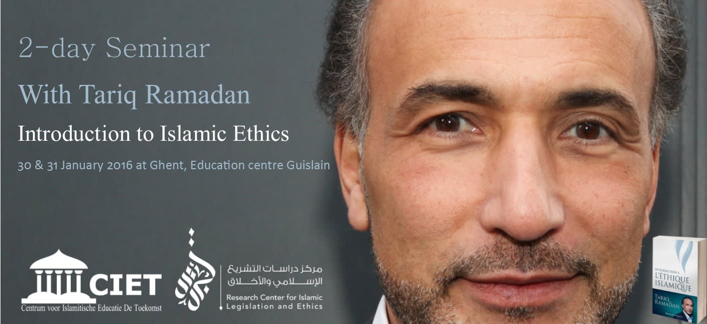 01/2016 Seminar “Introduction to Islamic Ethics” Ghent, Belgium
