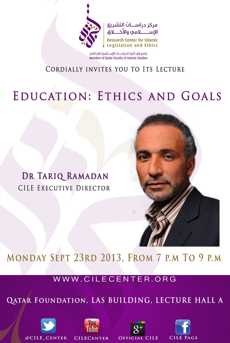 09/2013 Dr Tariq Ramadan "Education: ethics and goals"