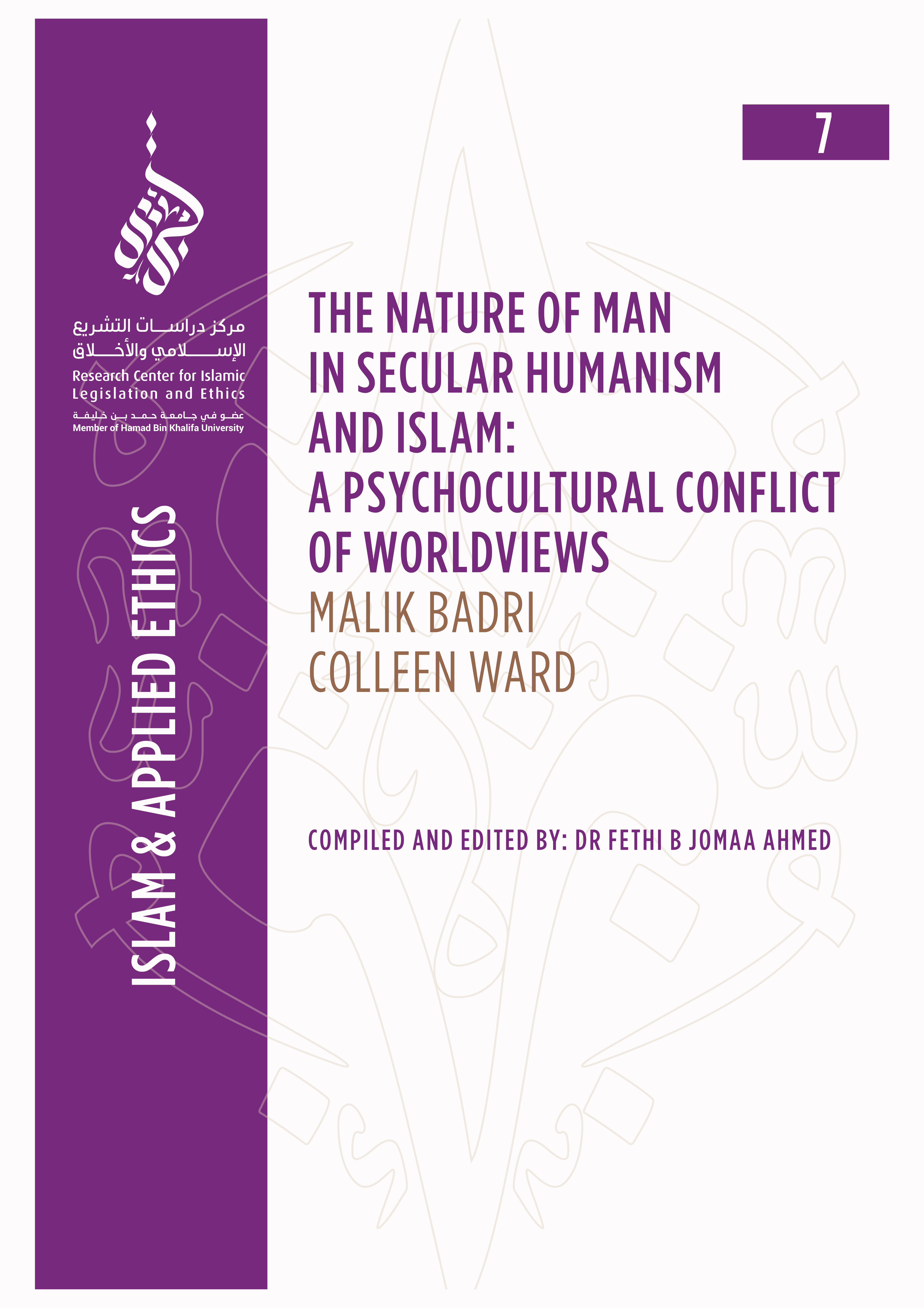 7/14 The Nature of Man in Secular Humanism and Islam: A Psychocultural Conflict of Worldviews