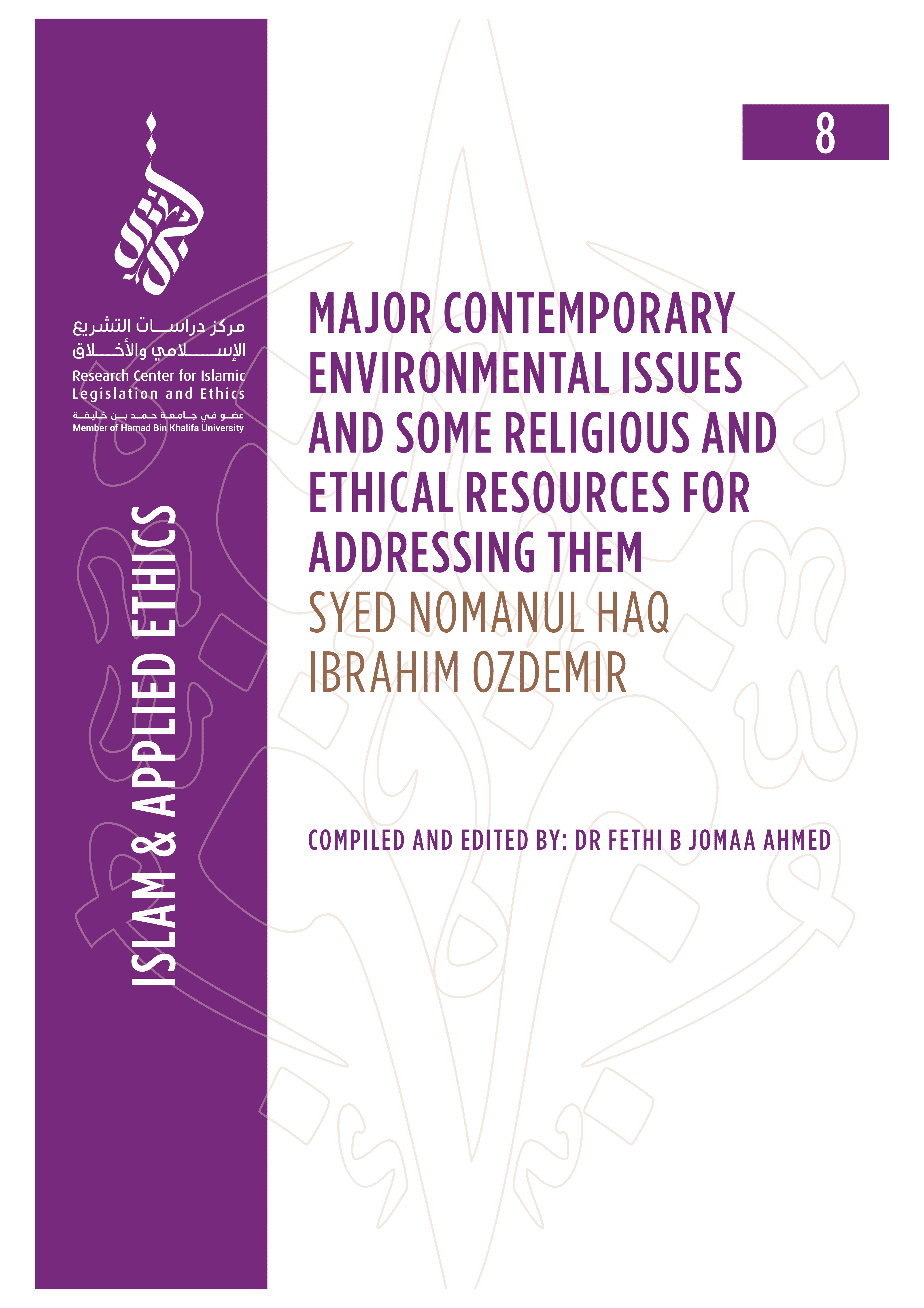 8/14 Major Contemporary Environmental Issues and Some Religious And Ethical Resources for Addressing Them