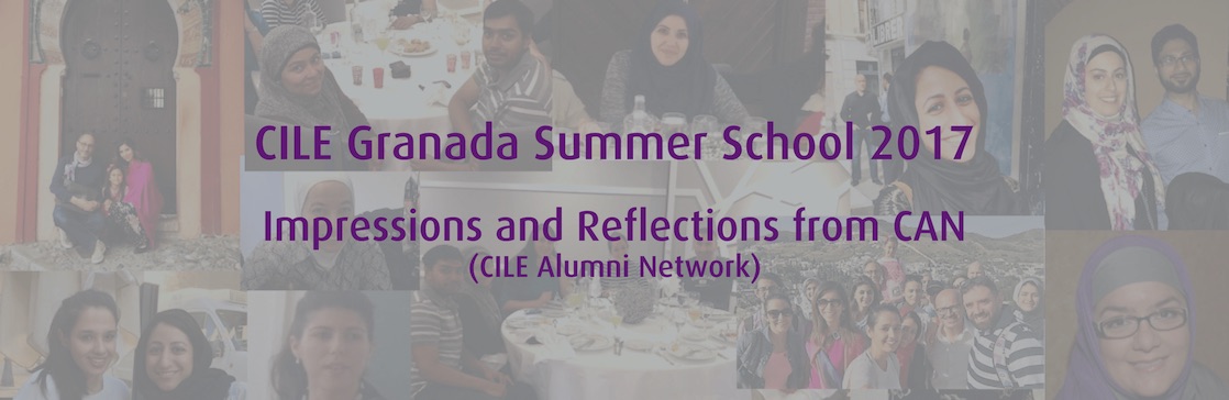 [CILE Alumni] Impressions and reflections on CILE Granada Summer School 2017