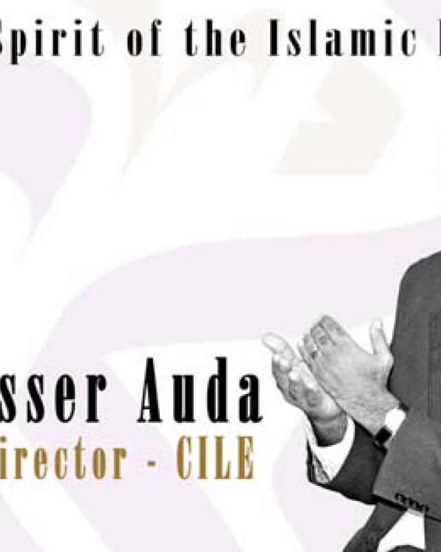 11/2012 Dr Jasser Auda: Ethics With God: The Spirit of the Islamic Law