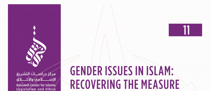 11/14 Gender Issues In Islam: Recovering The Measure And Restoring The Balance