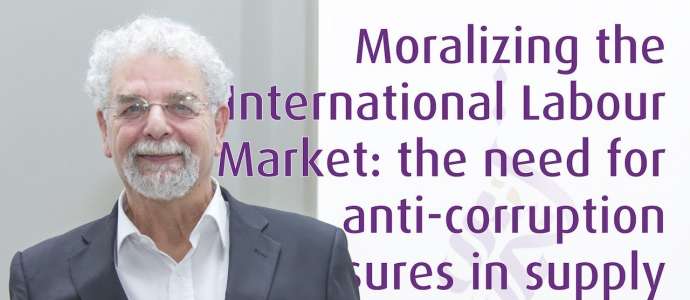 Embedded thumbnail for 11/2018 Moralizing the International Labour Market: the need for anti-corruption measures in supply and demand
