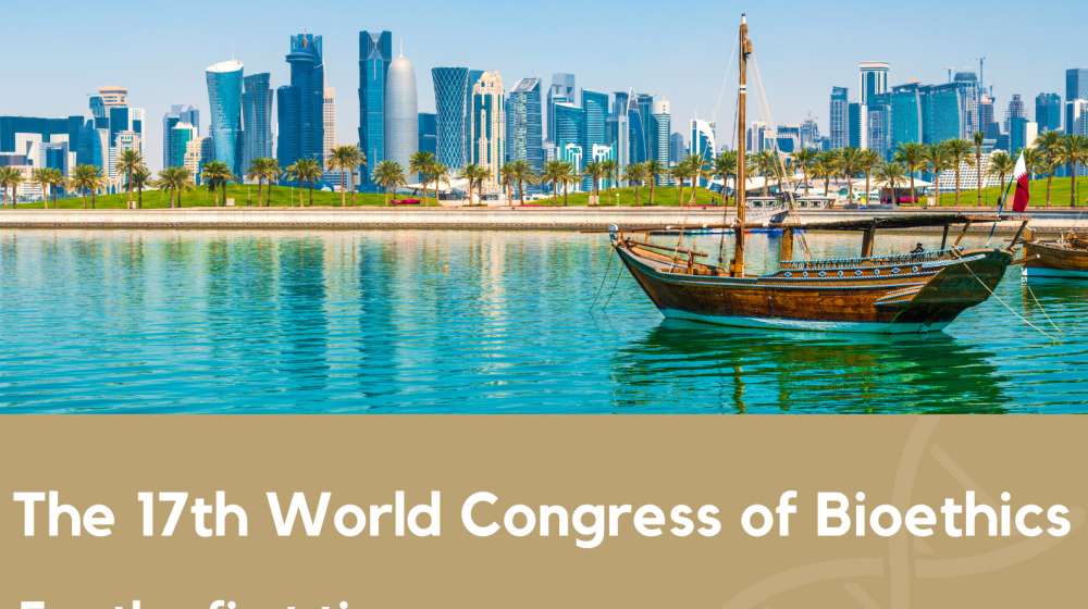 The 17th World Congress of Bioethics (3-6 June 2024)