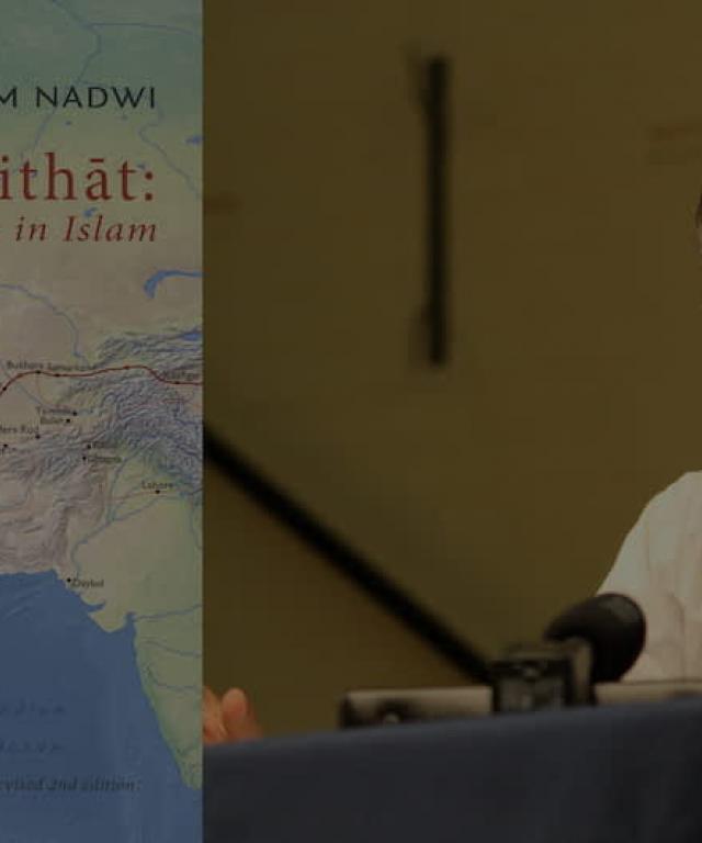 12/2015 Dr Mohammad Akram Nadwi: Women Scholars of Hadith in Islam